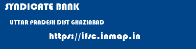 SYNDICATE BANK  UTTAR PRADESH DIST GHAZIABAD    ifsc code